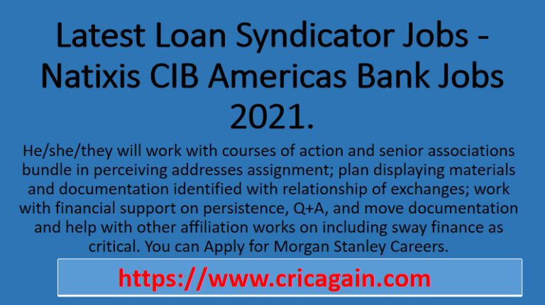 Latest Loan Syndicator Jobs -Natixis CIB Americas Bank Jobs 2021