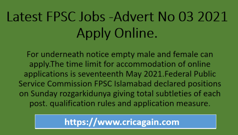 Latest FPSC Jobs -Advert No 03 2021 Apply Online